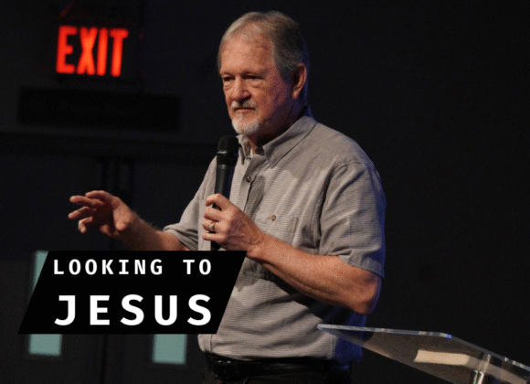 Looking to Jesus