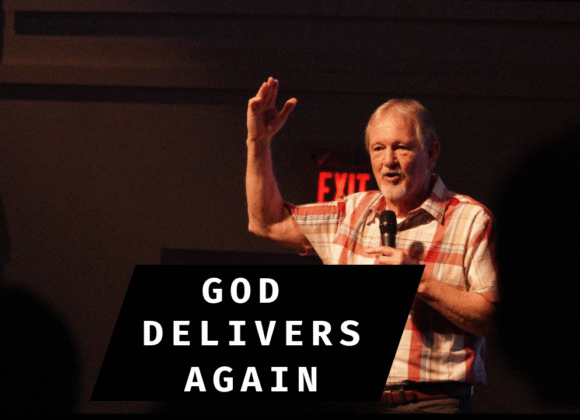 God Delivers Again!