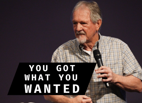 You Got What You Wanted